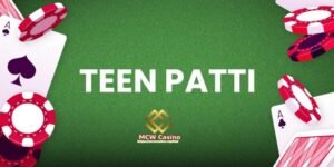 What is Teen Patti at MCW?